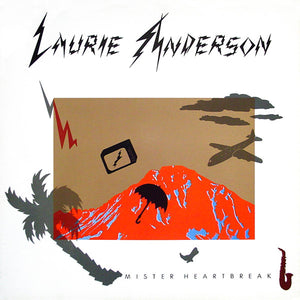 Laurie Anderson - Mister Heartbreak - 1984
