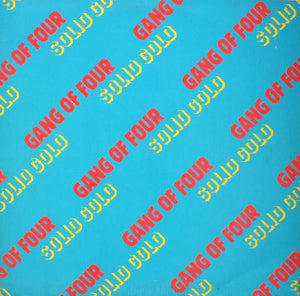 Gang Of Four - Solid Gold - 1981