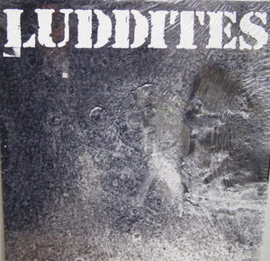 Luddites (2) - Luddites