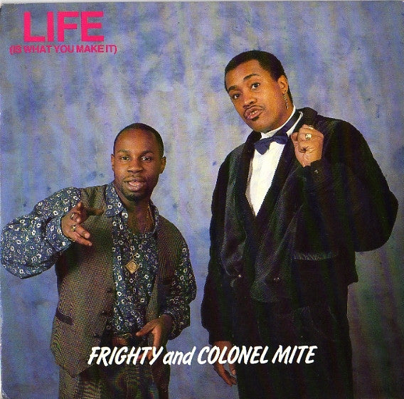 Frighty - Life (Is What You Make It)