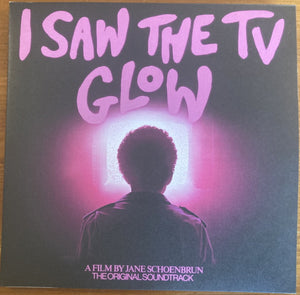 Various - I Saw The TV Glow (The Original Soundtrack) Vinyl Record