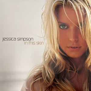 Jessica Simpson - In This Skin