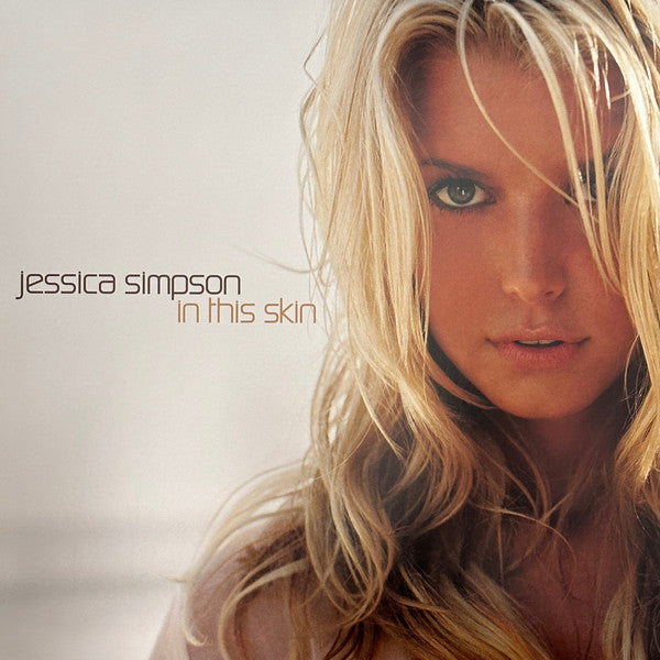 Jessica Simpson - In This Skin