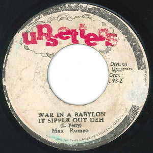 Max Romeo - War In A Babylon - It Sipple Out Deh / Revelation Dub