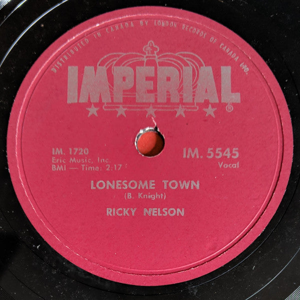 Ricky Nelson (2) - Lonesome Town / I Got A Feeling