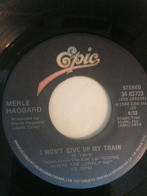 Merle Haggard - You Take Me For Granted / I Won't Give Up My Train