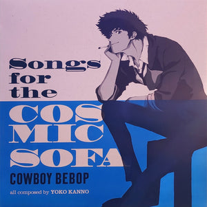 Seatbelts, The, Yoko Kanno - Songs For The Cosmic Sofa Cowboy Bebop - 2024