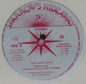 Trinidad Bill - Pitiki Ting Tong / Sing A Song For Me - 1981