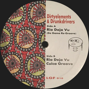 Dirtyelements - Rio Deja Vu / Cuica Groove Vinyl Record