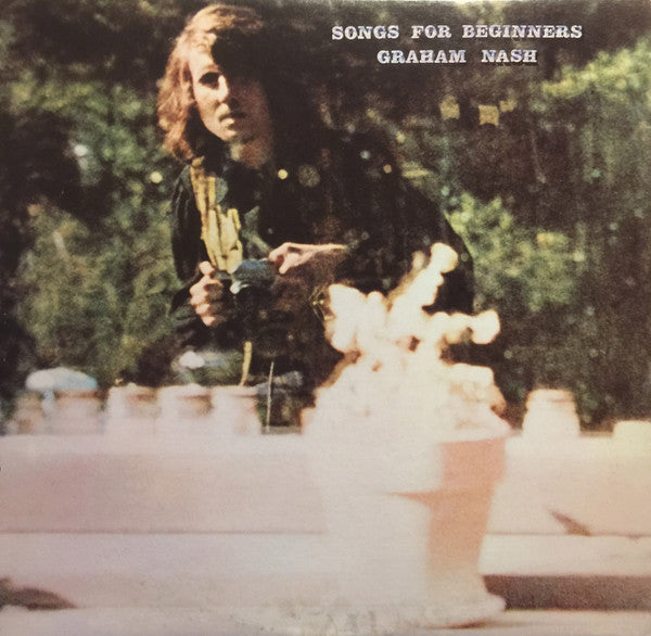 Graham Nash - Songs For Beginners - 1971