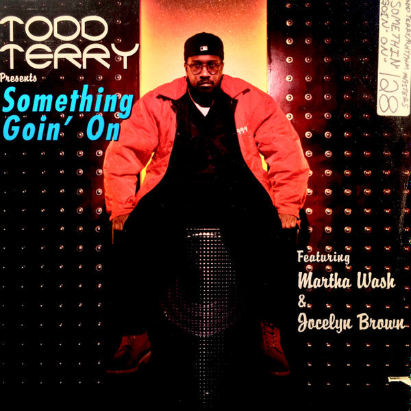 Todd Terry - Something Goin' On
