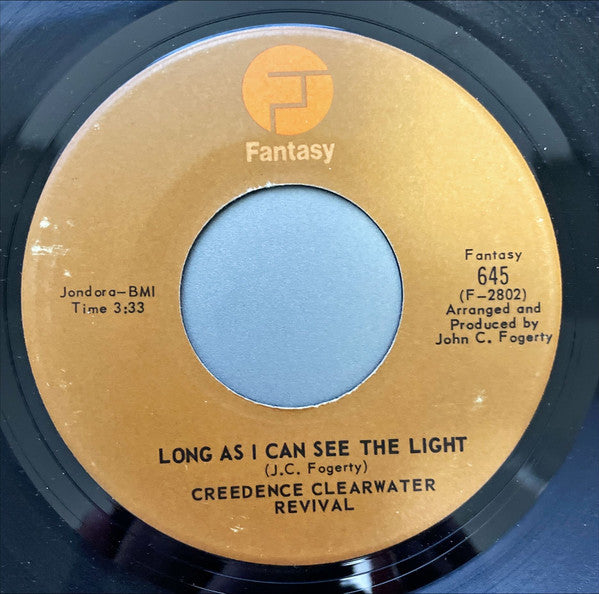 Creedence Clearwater Revival - Long As I Can See The Light / Lookin' Out My Back Door -