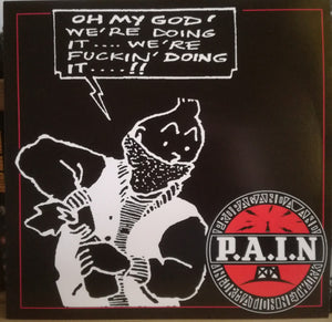 P.A.I.N. - Oh My God! We're Doing It!