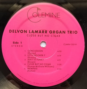 Delvon Lamarr Organ Trio - Close But No Cigar