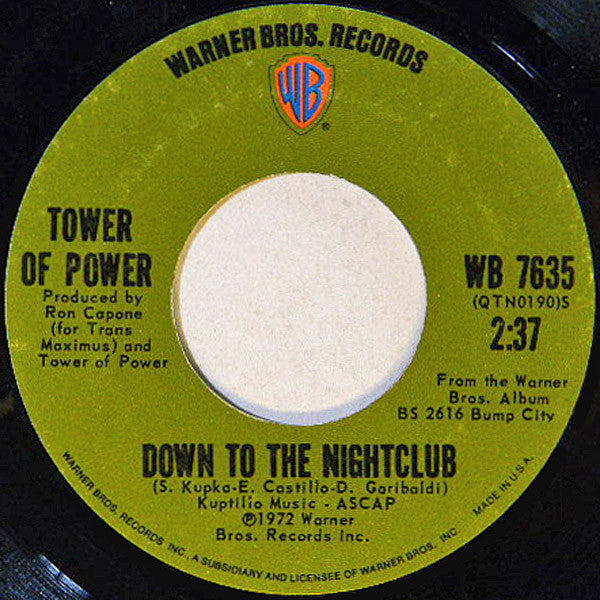 Tower Of Power - Down To The Night Club / What Happened To The World That Day - 1972