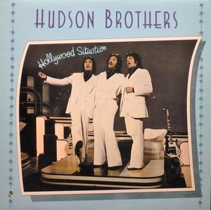 Hudson Brothers - Hollywood Situation