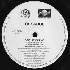 Ol' Skool - Am I Dreaming - 1997