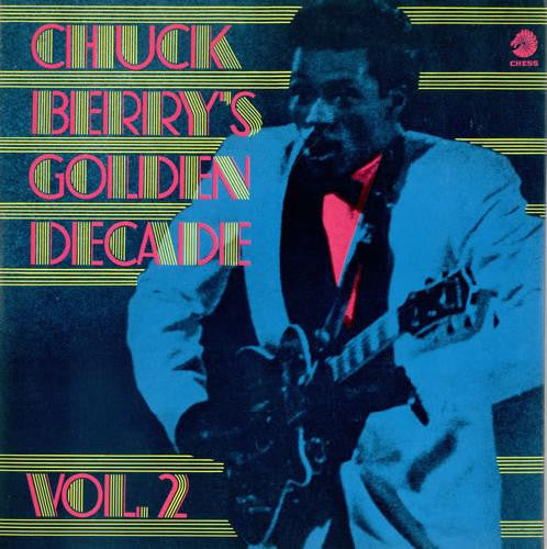 Chuck Berry - Chuck Berry's Golden Decade Vol. 2