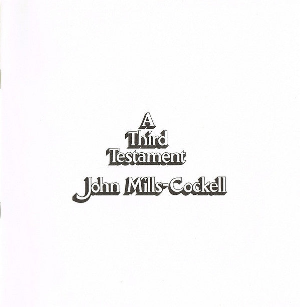 John Mills-Cockell - A Third Testament