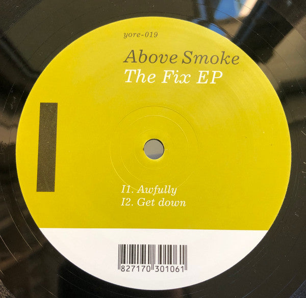 Above Smoke - The Fix EP - 2009