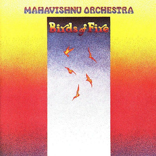 Mahavishnu Orchestra - Birds Of Fire Vinyl Record