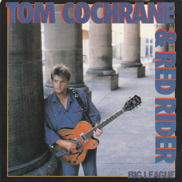 Tom Cochrane - Big League