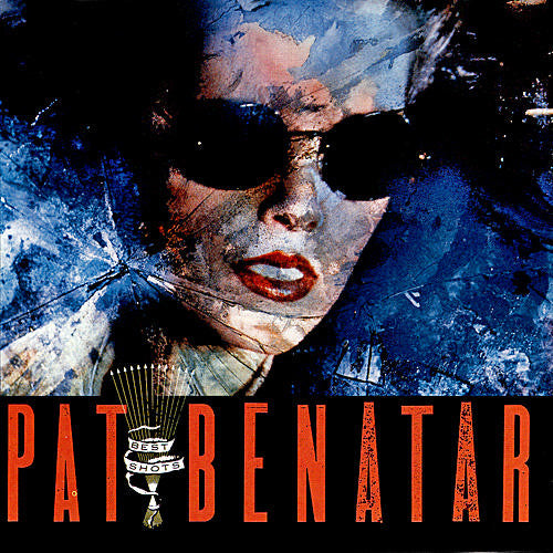 Pat Benatar - Best Shots