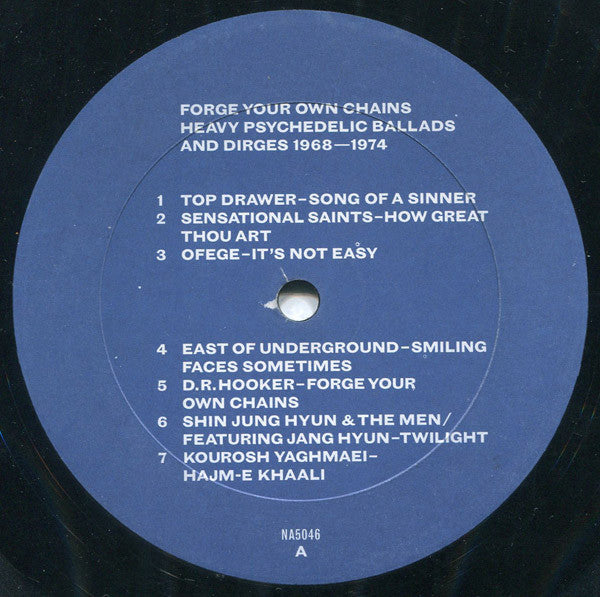 Various - Forge Your Own Chains (Heavy Psychedelic Ballads And Dirges 1968-1974) - 2009