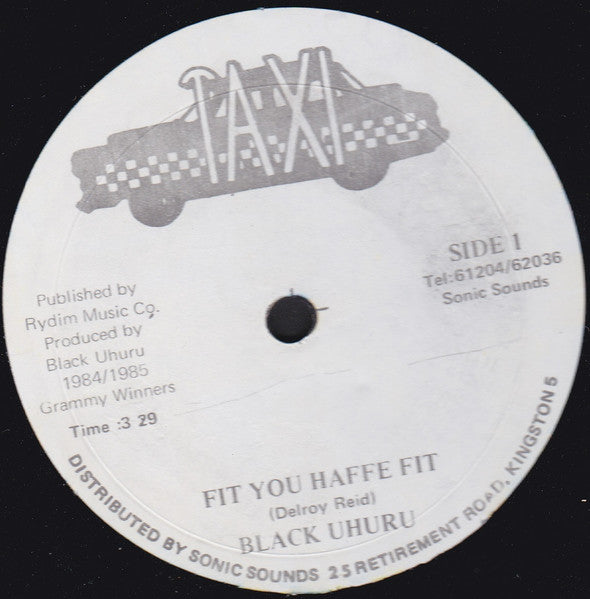 Black Uhuru - Fit You Haffe Fit