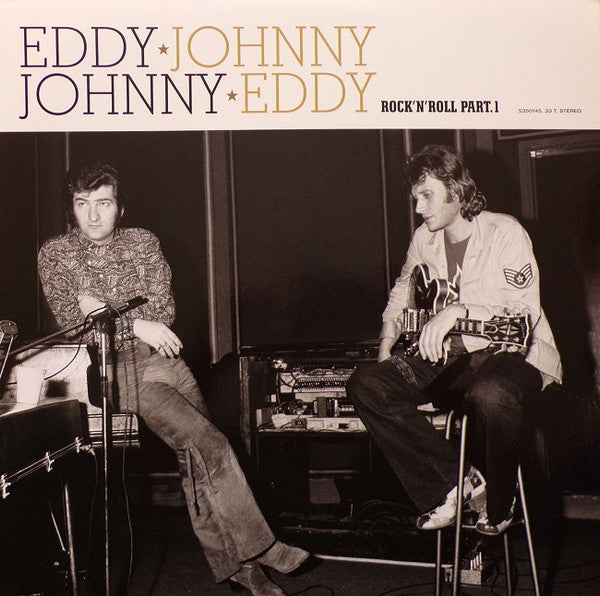 Eddy Mitchell - Johnny Hallyday - Rock 'N' Roll Part 1 - 2014