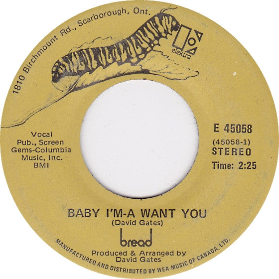 Bread - Baby I'm-A Want You / Everything I Own - 1972