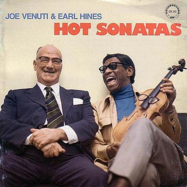 Joe Venuti & Earl Hines - Hot Sonatas Vinyl Record