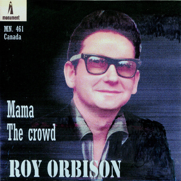 Roy Orbison - The Crowd / Mama Vinyl Record