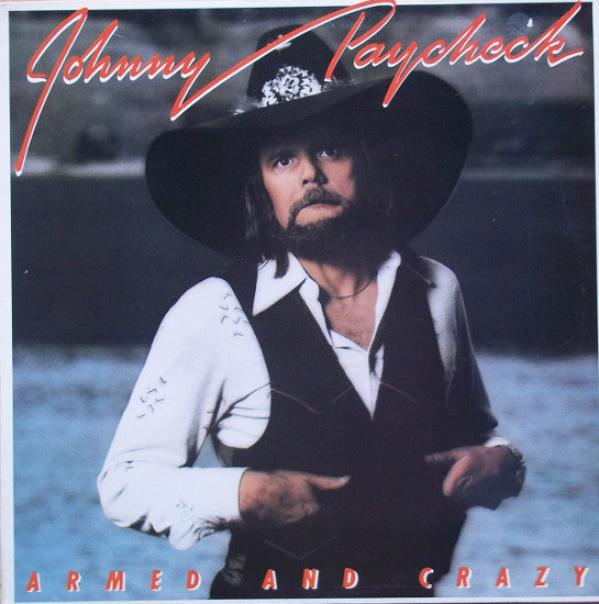 Johnny Paycheck - Armed And Crazy Vinyl Record