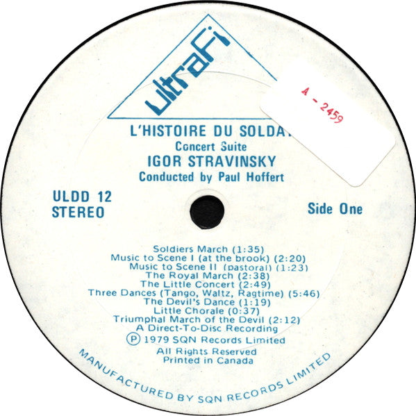 Igor Stravinsky, Paul Hoffert, Steven Staryk - L'Histoire Du Soldat / Concerto For Contemporary Violin - 1979