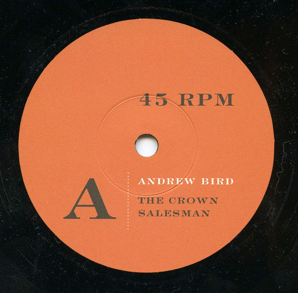 Andrew Bird - The Crown Salesman