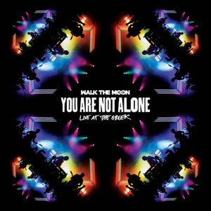 Walk The Moon  - You Are Not Alone (Live At The Greek) Vinyl Record