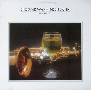 Grover Washington, Jr. - Winelight - 1980