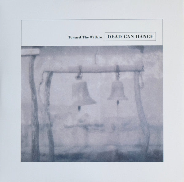 Dead Can Dance - Toward The Within - 2016