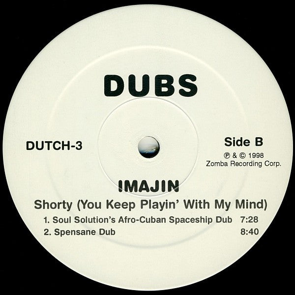 Imajin - Shorty (You Keep Playin' With My Mind) (Dubs)