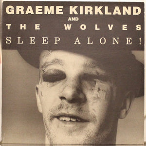 Graeme Kirkland And The Wolves - Sleep Alone! Vinyl Record