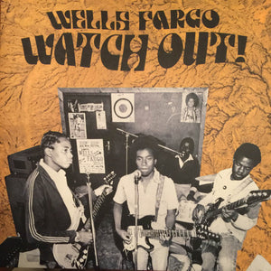 Wells Fargo  - Watch Out! Vinyl Record