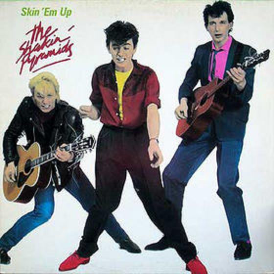 Shakin' Pyramids, The - Skin 'Em Up - 1981