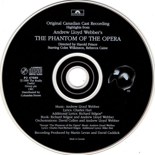 Andrew Lloyd Webber - Highlights From Andrew Lloyd Webber's The Phantom Of The Opera (Original Canadian Cast) (CD) - 1994
