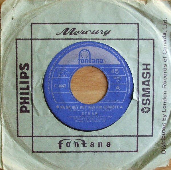 Steam - Na Na Hey Hey Kiss Him Goodbye - 1969