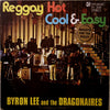 Byron Lee And The Dragonaires - Reggay Hot Cool & Easy - 1972
