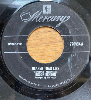 Brook Benton - Dearer Than Life / I Got What I Wanted Vinyl Record