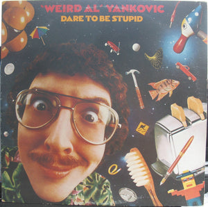"Weird Al" Yankovic - Dare To Be Stupid - 1985