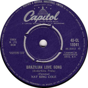Nat King Cole - Brazilian Love Song / I Would Do Anything For You