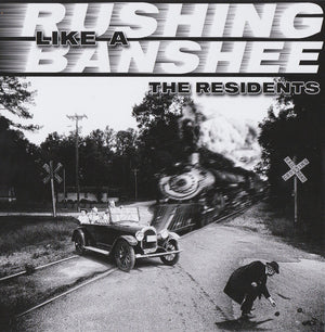 The Residents - Rushing Like A Banshee